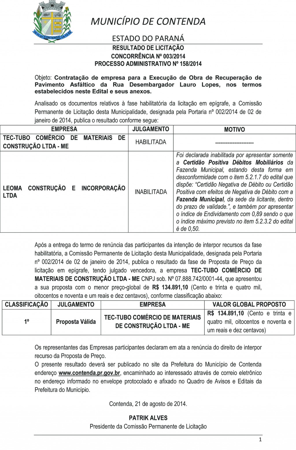 Empresa Leoma foi inabilitada na cidade de Con-tenda - Paraná, será que estaria com sua situação regularizada para executar obras em São Caetano do Sul?